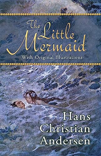 The Little Mermaid (With Original Illustrations) von Hythloday Press